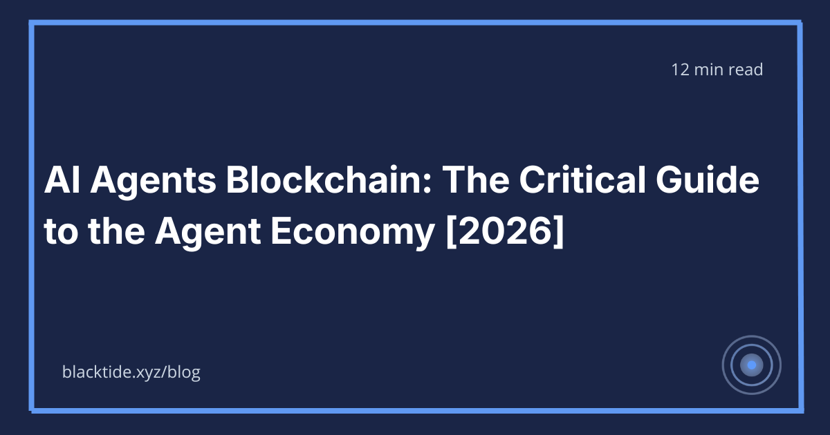 AI Agents Blockchain: The Critical Guide to the Agent Economy [2026]
